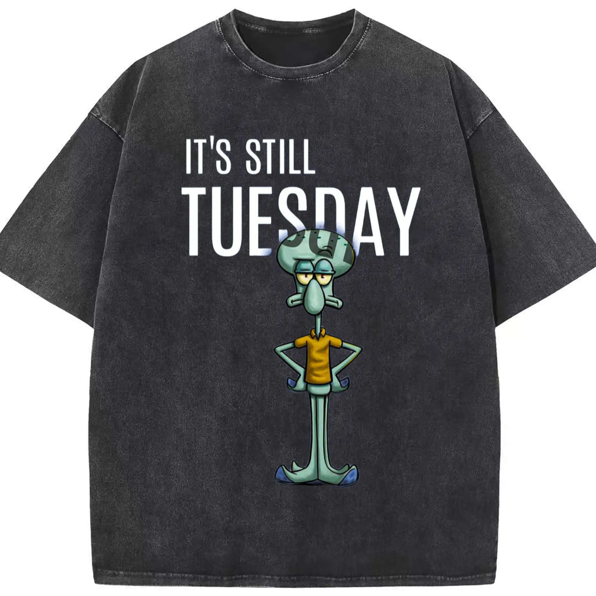 Spongebob Squidward It's still tuesday t-shirt - Washed Vintage Look 230g Cotton Oversized T-Shirt With Front Heat Transfer Print – Soft, Lightweight, Stylish Fit – Comfortable Casual Wear For Sports & Everyday Use